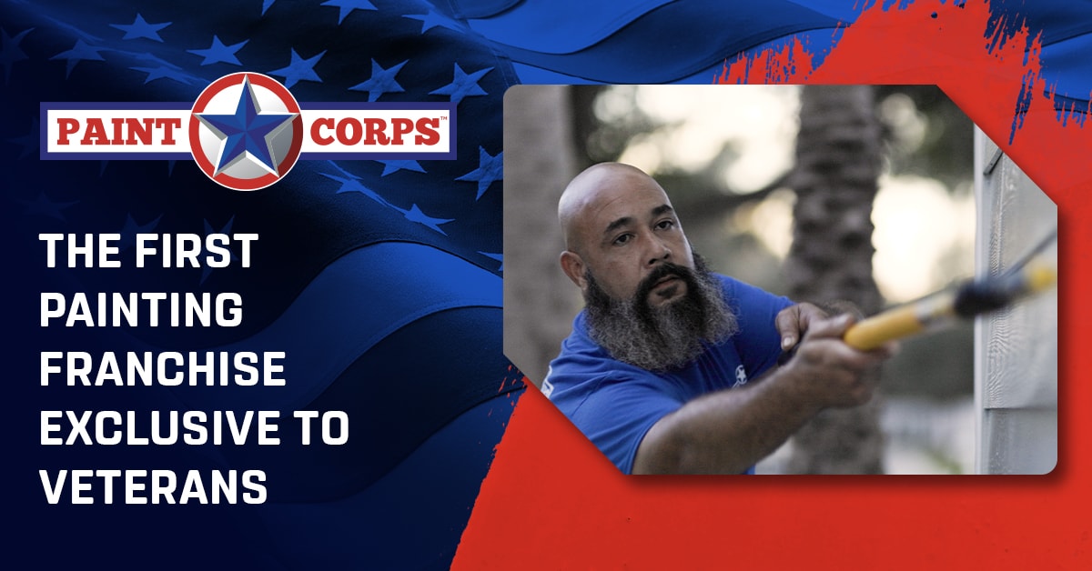 Join the Top Painting Franchise Exclusively for Veterans PAINT CORPS